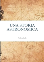 Una storia Astronomica: Le Origini 144773596X Book Cover