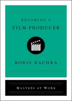 Becoming a Film Producer 1501159437 Book Cover