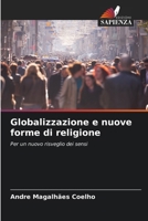 Globalizzazione e nuove forme di religione (Italian Edition) 620788616X Book Cover
