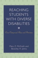 Reaching Students with Diverse Disabilities: Cross-Categorical Ideas and Activities 1578868122 Book Cover