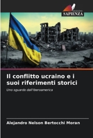 Il conflitto ucraino e i suoi riferimenti storici: Uno sguardo dall'Iberoamerica 6206285391 Book Cover