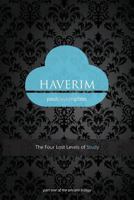 Haverim: The Four Lost Levels of Study (The Ancient Trilogy) 0982416067 Book Cover