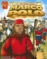 Adventures of Marco Polo (Graphic History) 0736838309 Book Cover