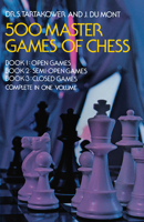 500 Master Games of Chess (3 Books in 1 Volume) 0486232085 Book Cover