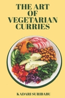 The Art of Vegetarian Curries B0BXMX3YBH Book Cover
