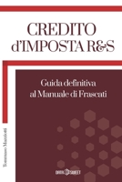 CREDITO D’IMPOSTA R&S: Guida definitiva al Manuale di Frascati B099T7SS2H Book Cover