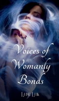 Voices of Womanly Bonds 9916392005 Book Cover