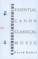 The Essential Canon of Classical Music 086547608X Book Cover