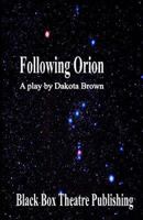 Following Orion 0615869750 Book Cover