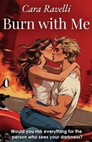 Burn With Me: Exclusive Illustrated Cover Edition (La Saga du Sceau Blanc) B0GLF2J6DV Book Cover