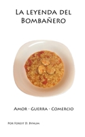 La Leyenda del Bomba�ero: Amor - Guerra - Comercio 1085830217 Book Cover