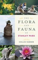 The Flora and Fauna of Stanley Park 1772034053 Book Cover