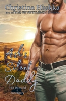 Ash's Silent Daddy (The Doms of Sanctuary) B0GPJJNCF7 Book Cover