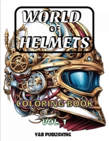 World of Helmets: Coloring Book Vol. 1 B0CMSH6CVC Book Cover