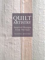 Quilt Artistry: Inspired Designs from the East 4770027567 Book Cover