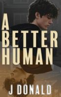 A Better Human B0G567735G Book Cover
