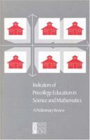 Indicators of Precollege Education in Science and Mathematics: A Preliminary Review 0309035368 Book Cover