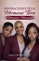 Inspiraciones de la Hermana Tara: Hermana a Hermana (Spanish Edition) B0GX1WS9S1 Book Cover