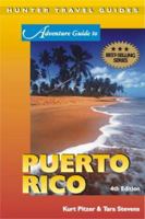 Adventure Guide to Puerto Rico, Fourth Edition 1588431169 Book Cover