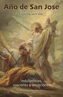 Año de San José: Indulgencias, oraciones y devociones B08SZ1FTYP Book Cover