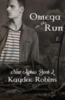 Omega on the Run (The New Alphas) B08KFWL4XF Book Cover