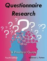 Questionnaire Research: A Practical Guide 1936523310 Book Cover