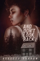 And Don't Look Back 1665932279 Book Cover