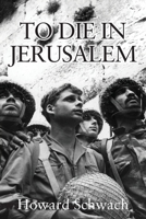 To Die in Jerusalem 1977265804 Book Cover