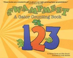 Swampmeet: A Gator Counting Book 1582617805 Book Cover