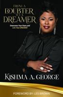 From a Doubter to a Dreamer 1945377151 Book Cover