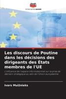 Les discours de Poutine dans les décisions des dirigeants des États membres de l'UE (French Edition) 6630346599 Book Cover