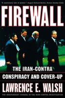 Firewall: The Iran-Contra Conspiracy and Cover-Up 0393318605 Book Cover