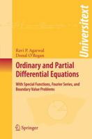 Ordinary and Partial Differential Equations: With Special Functions, Fourier Series, and Boundary Value Problems (Universitext) 0387791450 Book Cover