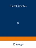 РОСТ КРИСТАЛЛ&#10Rost Kristallov/Growth Of Crystals: Volume 9 146841691X Book Cover