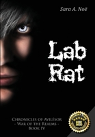 Lab Rat (Chronicles of Avilésor: War of the Realms) B0GTCH7FXC Book Cover
