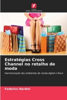 Estratégias Cross Channel no retalho de moda (Portuguese Edition) 6203386189 Book Cover