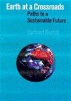 Earth at a Crossroads: Paths to a Sustainable Future