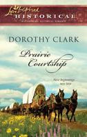 Prairie Courtship 0373828454 Book Cover