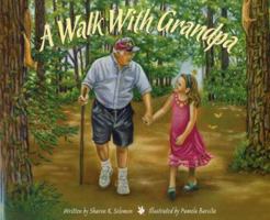 Walk With Grandpa:Un paseo con el abuelo 1932748911 Book Cover
