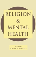 Religion and Mental Health 0195069854 Book Cover