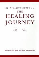 Clinician's Guide to The Healing Journey 0471297453 Book Cover