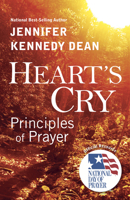 Heart's Cry: Principles of Prayer 1596694122 Book Cover