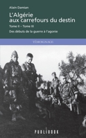 L'Algérie aux carrefours du destin (French Edition) 2342039409 Book Cover