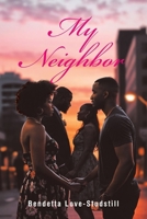 My Neighbor B0DZH8M7NQ Book Cover