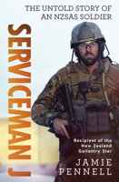 Serviceman J: The Untold Story of an Nzsas Soldier 1775542386 Book Cover