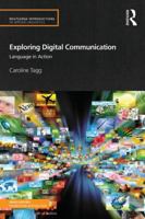 Exploring Digital Communication: Language in Action 0415524938 Book Cover