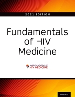 Fundamentals of HIV Medicine 2021 0197576591 Book Cover