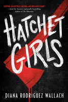 Hatchet Girls 0593643445 Book Cover