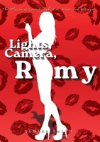 Lights, Camera, Romy: Romy B0H4TSC716 Book Cover
