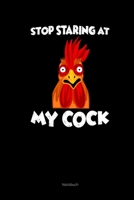 Notizbuch: Erwachsenen Humor Spruch Geschenkidee M�nner Spa� Witz Hahn Gockel Notizblock Journal A5 kariert 120 Seiten 1705999328 Book Cover